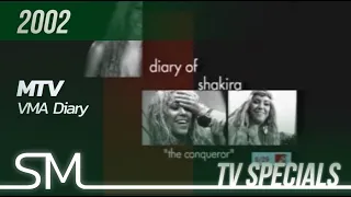 Shakira TV Special | 2002 | MTV VMA Diary "The Conqueror"