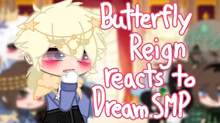 | Butterfly Reign react to Dream SMP | Gacha Club |