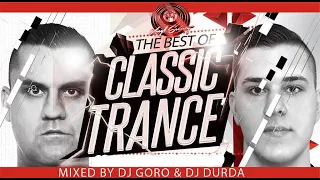 CLASSIC TRANCE ★ HANDS UP ★ LIVESTREAM ★ VINYL MIX ★ MIXED BY DJ GORO ★ DJ DURDA