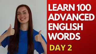 100 англійських слів рівня ADVANCED за місяць (День 2) | Learn 100 Advanced English Words Challenge