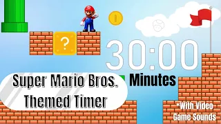 Super Mario Bros. Themed Timer || 30 Minutes || Video Game Sounds #mario #timer #supermariobros