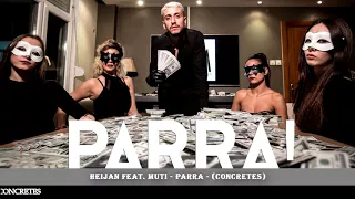 Heijan feat. Muti - PARRA - (Concretes)