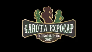 Making Off Garota Expocap 2017 - Capinópolis-MG