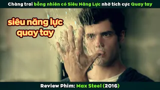 [Review Phim] Chàng Trai Bỗng Có Siêu Năng Lực Nhờ Tích Cực Qwerty | Max Steel