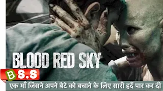 Red Sky 2021 Movie Review/a plot In Hindi & Urdu