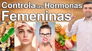 COMO EQUILIBRAR LAS HORMONAS FEMENINAS - Regula el Estrogeno y Progesterona de Manera Natural