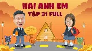 Phim Hài Mới Nhất 2022 | Hai Anh Em TẬP 31 FULL | Phim Học Đường Hài Hước Gãy Media