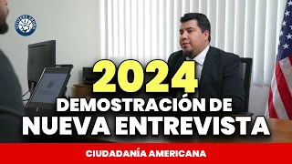 Nueva Demostración de como son las Entrevistas en el  2024 - Ciudadanía americana