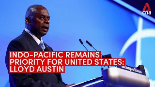 Shangri-La Dialogue: US defence chief Lloyd Austin stresses Washington’s commitment to Indo-Pacific