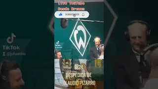 Despedida de Claudio Pizarro en vivo desde Bremen este sabado 9/24