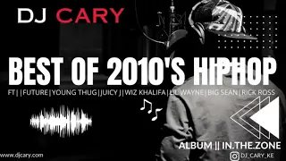 BEST OF 2010's HIPHOP MIX FT  FUTURE YOUNG THUG JUICY J WIZ KHALIFA LIL WAYNE RICK ROSS #hiphop