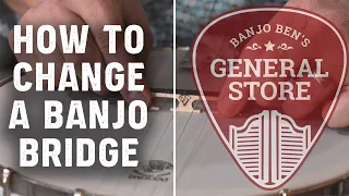 Tech Tip: How to Easily Change or Replace a Banjo Bridge!