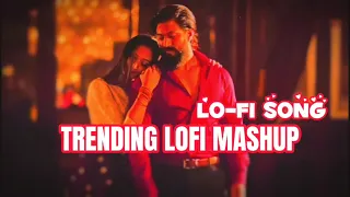 TRENDING❣️| INSTAGRAM LOFI MASHUP| SLOWED+REVERBED | MIND FRESH LOFI SON LOFI SONGS