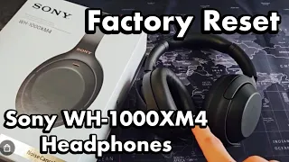 Sony Headphones WH-1000XM4: How to Factory Reset (Problems pairing, connecting, one side no work etc