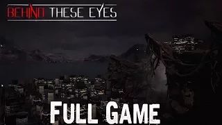 Behind These Eyes Full Game & ENDING playthrough gameplay