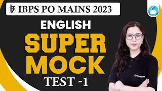 IBPS PO Mains English 2023 | IBPS PO Mains English Super Mock | Test -1 | By Saba Mam