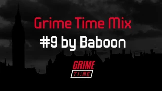 Grime Time Mix #9 by Baboon