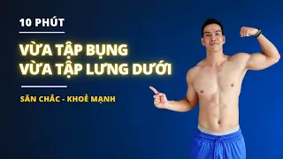 Tập Bụng Săn Chắc và Lưng Dưới Khoẻ Mạnh trong 10 Phút | Hubert Cu