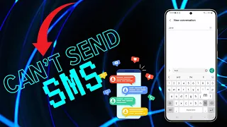 How To Fix A Samsung Galaxy S24 That Can’t Send Text Messages