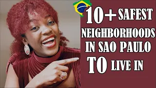 10+ BEST AND SAFEST NEIGHBORHOODS IN SAO PAULO TO LIVE IN |  Living in Brazil🇧🇷