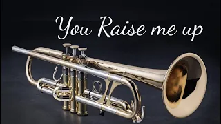 You Raise me up (Trumpet)