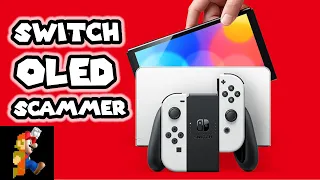 SCAM! Seller has a Nintendo Switch OLED