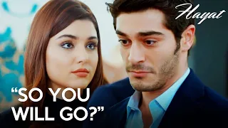 Murat became uneasy about Hayat's determination! | Hayat