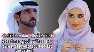 sheikh hamdan , Sheikha bint Saeed marry policy “horrific” by way of Divorce court docket on order?