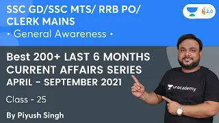 Last 6 Months Current Affairs Series | APRIL to SEPTEMBER 2021 | L 25 | Piyush Singh | Wifistudy 2.0