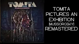 Tomita - Mussorgsky   Pictures at an Exhibition Remastered full