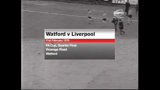 1969/70 - Watford v Liverpool (FA Cup 6th Round - 21.2.70)