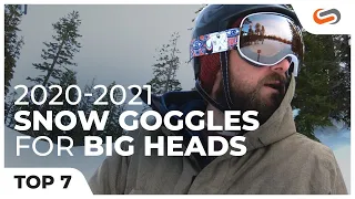 Top 7 Best Ski & Snowboard Goggles of 2020-2021 for Big Heads | SportRx