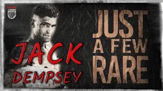 Jack Dempsey | JUST A FEW RARE |