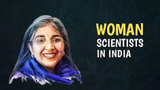 Top 10 Indian women scientist|unknown women scientist of India|Top10universe