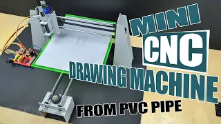 Mini CNC Drawing Machine from PVC | GRBL CNC Plotter  | Membuat Mini CNC Writing Machine dari PVC