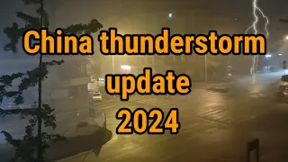 China thunderstorm update 2024! Heavy rain with strong wind hit Sichuan