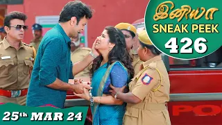 Iniya Serial | EP 426 Sneak Peek | 25th Mar 2024 | Alya Manasa | Rishi | Saregama TV Shows Tamil