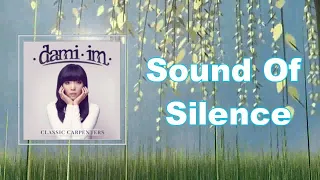 Dami Im - Sound Of Silence (Lyrics)