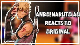 💠• ANBU!Naruto AU reacts to Orginal || GCRV || Naruto || ORIGINAL|| Sasunaru //•💠