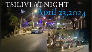 Tsilivi Zakynthos Island at Night time- April 23,2024 | Some Restaurants are already open