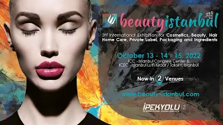 3rd BEAUTYISTANBUL Exhibition, 13--15 October 2022, Taksim-Istanbul-Turkey