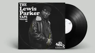 Lewis Parker - The Lewis Parker Tape VOl 01