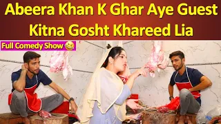 Abeera khan k ghar aye guest full comedy show😜/ Abeera khan road show