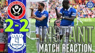 Sheffield United 2-2 Everton | Match Reaction