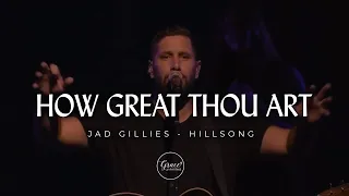 How Great Thou Art | Jad Gillies | Hillsong Online