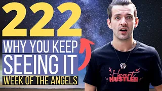 Why You Keep Seeing 222 All The Time In 7 Minutes - 222 Angel Number Meaning