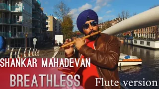 BREATHLESS FLUTE VERSION BY BALLU IN EUROPE