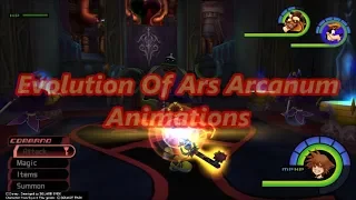 ( This Video Is Old Read Comment First) Evolution Of Ars Arcanum Animations In Kingdom Hearts Series