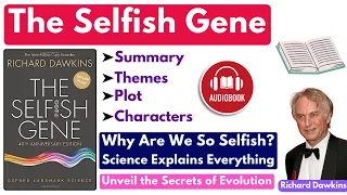 "The Selfish Gene" by Richard Dawkins | Summary, Themes, Characters & Analysis (Audiobook)