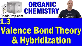 1.3 Valence Bond Theory and Hybridization | Organic Chemistry